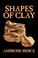 Cover of: Shapes of Clay