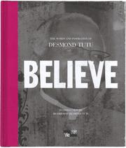 Cover of: Believe:  The Words and Inspiration of Archbishop Desmond Tutu (Me-We)