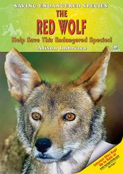 Cover of: The Red Wolf: Help Save This Endangered Species! (Saving Endangered Species)