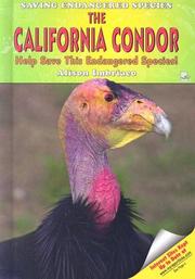 Cover of: The California Condor: Help Save This Endangered Species (Saving Endangered Species)