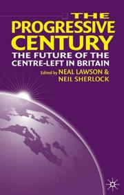 The progressive century : the future of the centre-left in Britain