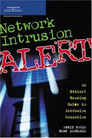Cover of: Intrusion Alert: An Ethical Hacking Guide to Intrusion Detection