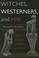 Cover of: Witches, Westerners, And HIV