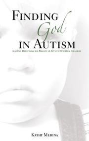 Cover of: Finding God in Autism by Kathy Medina