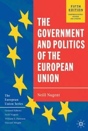 The Government and Politics of the European Union by Neill Nugent