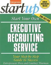 Cover of: Start Your Own Executive Recruiting Business by Entrepreneur Press