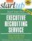 Cover of: Start Your Own Executive Recruiting Business