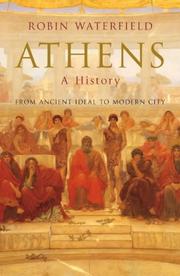 Athens : a history : from ancient ideal to modern city