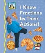 Cover of: I Know Fractions by Their Actions! (Math Made Fun)