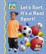 Cover of: Let's Sort, It's a Real Sport (Math Made Fun)