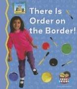 Cover of: There Is Order on the Border (Math Made Fun)