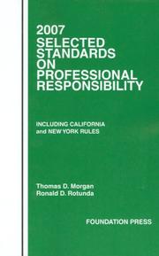 Cover of: 2007 Selected Standards on Professional Responsibility (Selected Standards on Professional Responsibility: Including Califor)