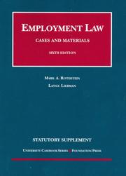 Cover of: Employment Law, Cases and Materials, 6th Edition, 2007 Statutory Supplement