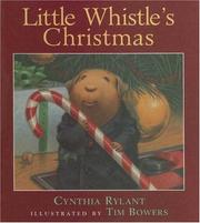 Little Whistle's Christmas (Little Whistle) by Cynthia Rylant