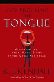 Cover of: Controling the Tongue by R. T. Kendall