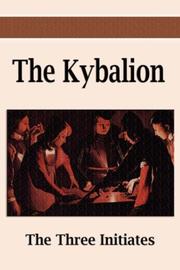 Cover of: The Kybalion by William Walker Atkinson