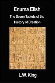 Cover of: Enuma Elish: The Seven Tablets of the History of Creation