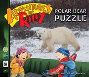 Adventures of Riley--The Polar Bear Puzzle (Adventures of Riley) by Amanda Lumry