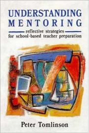 Understanding mentoring : reflective strategies for school-based teacher preparation