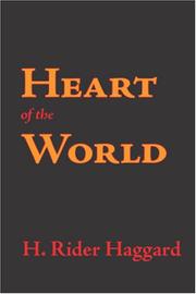 Heart of the world by H. Rider Haggard