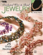 Cover of: Crochet Wire & Bead Jewelry (Leisure Arts #3962)