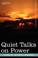 Cover of: Quiet Talks on Power