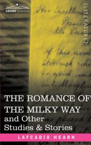 Cover of: The romance of the Milky Way, and other studies & stories