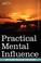 Cover of: Practical Mental Influence