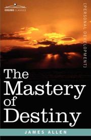 Cover of: The Mastery of Destiny