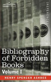 Cover of: BIBLIOGRAPHY OF FORBIDDEN BOOKS - Volume I by Henry Spencer Ashbee