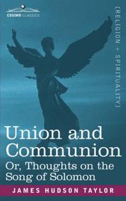 Cover of: Union And Communion Or, Thoughts On The Song Of Solomon