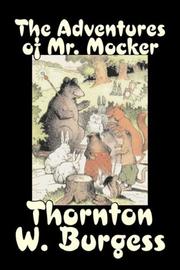Cover of: The Adventures of Mr. Mocker by Thornton W. Burgess