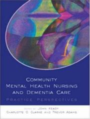 Community mental health nursing and dementia care : practice perspectives