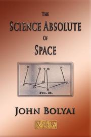 Cover of: The Science Absolute Of Space - Illustrated