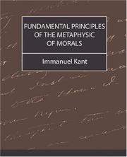 Cover of: Fundamental Principles of the Metaphysic of Morals by Immanuel Kant