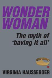 Cover of: Wonder Woman: The Myth of Having It All