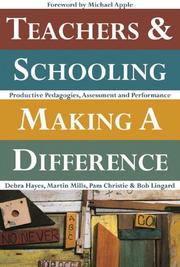 Cover of: Teachers and Schooling Making a Difference: Productive Pedagogies, Assessment, and Performance