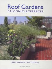 Roof gardens, balconies & terraces by Stevens, David