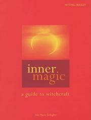 Inner magic : a guide to witchcraft