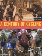 A century of cycling : the classic races and legendary champions