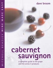 Cover of: Cabernet Sauvignon: a complete guide to the grape and the wine it produces
