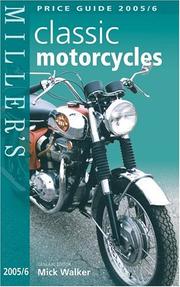 Cover of: Miller's: Classic Motorcycles: Price Guide 2005/2006 (Miller's Classic Motorcycles Yearbook and Price Guide)