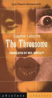 Lyric Theatre Hammersmith & 606 Theatre present The threesome, 30 March-6 May 2000