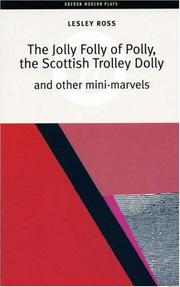 The jolly folly of Polly, the Scottish trolley dolly and other mini-marvels