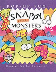 Snappy little monsters : monster fun for everyone!