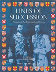 Lines of succession : heraldry of the royal families of Europe