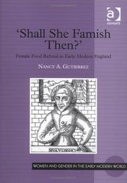 "Shall she famish then?" by Nancy A. Gutierrez