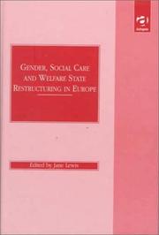 Cover of: Gender, social care, and welfare state restructuring in Europe