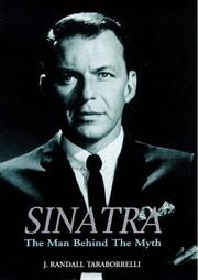 Cover of: SINATRA: THE MAN BEHIND THE MYTH