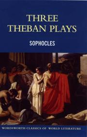 Cover of: Three Theban Plays (Wordsworth Classics) by Sophocles